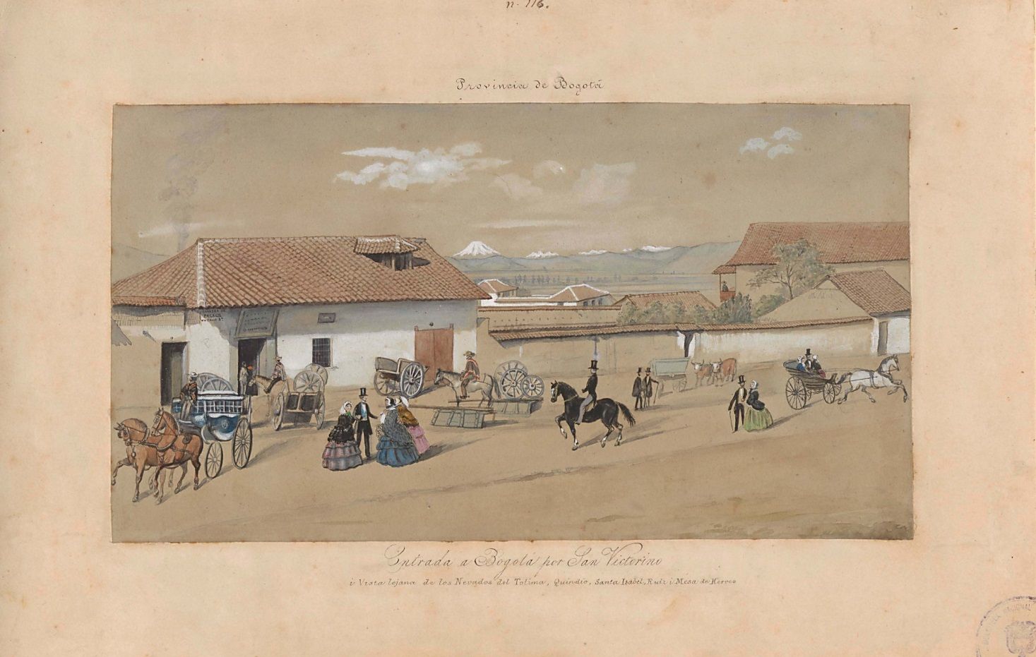 Lámina de la comisión corográfica de la entrada a Bogotá por San Victorino y vista lejana de los nevados del Tolima, Quindío, Santa Isabel, Ruíz y Mesa de Herveo, hecha por Manuel Maria Paz